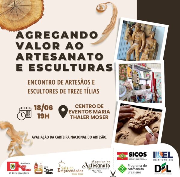 Encontro de Artesãos e Escultores de Treze Tílias: Agregando Valor ao Artesanato e Esculturas!